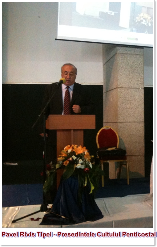 Pavel Rivis Tipei - presedintele Cultului Penticostal