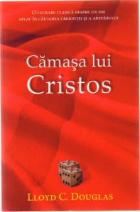 Camasa lui Cristos, Lloyd C. Douglas