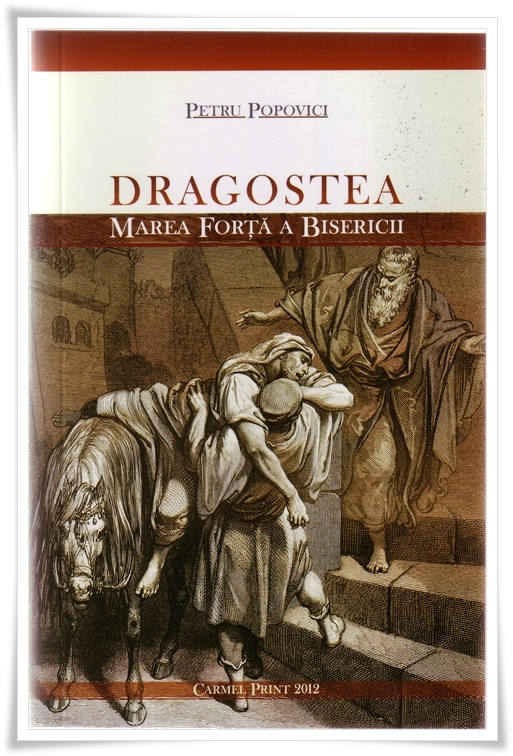 Dragostea marea forta a Bisericii, Petru Popovici