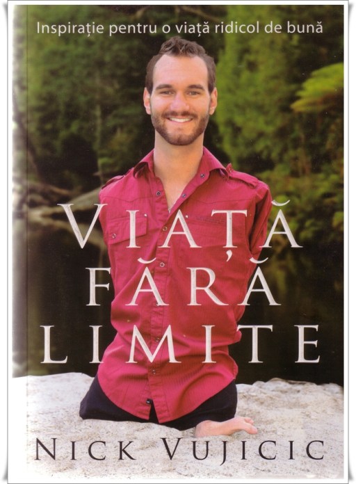 Viata fara limite, Nick Vujicic