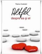 Altfel-despre-el-si-despre-ea-Tibi-Ciubotari (1)