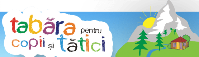 tabara pentru tatici si copii