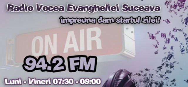 matinal Radio Vocea Evangheliei Suceava