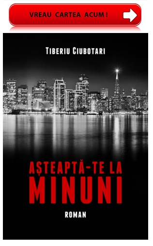 Asteapta-te la minuni Tiberiu Ciubotariu