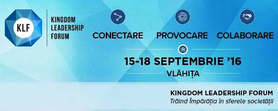 Kingdom Leadership Forum la Vlăhița